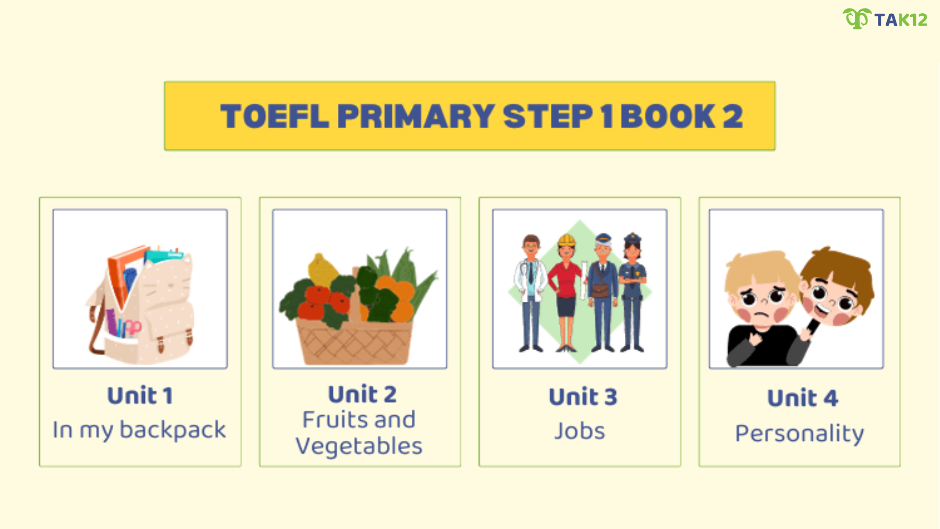 Các chủ đề của Toefl Primary Step 1 Book 2